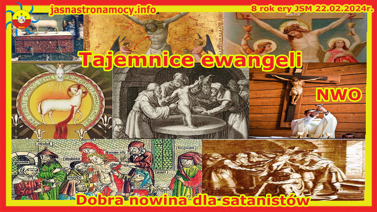 Tajemnice ewangelii Dobra nowina dla satanistów NWO