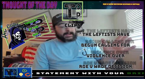 The Leftists Have Begun Calling For Violence Over Roe V Wade Decision (Explicit)