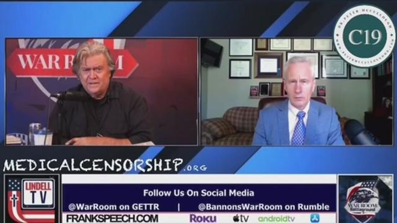 Dr Peter McCullough - Drops Some Bombshells with Steve Bannon