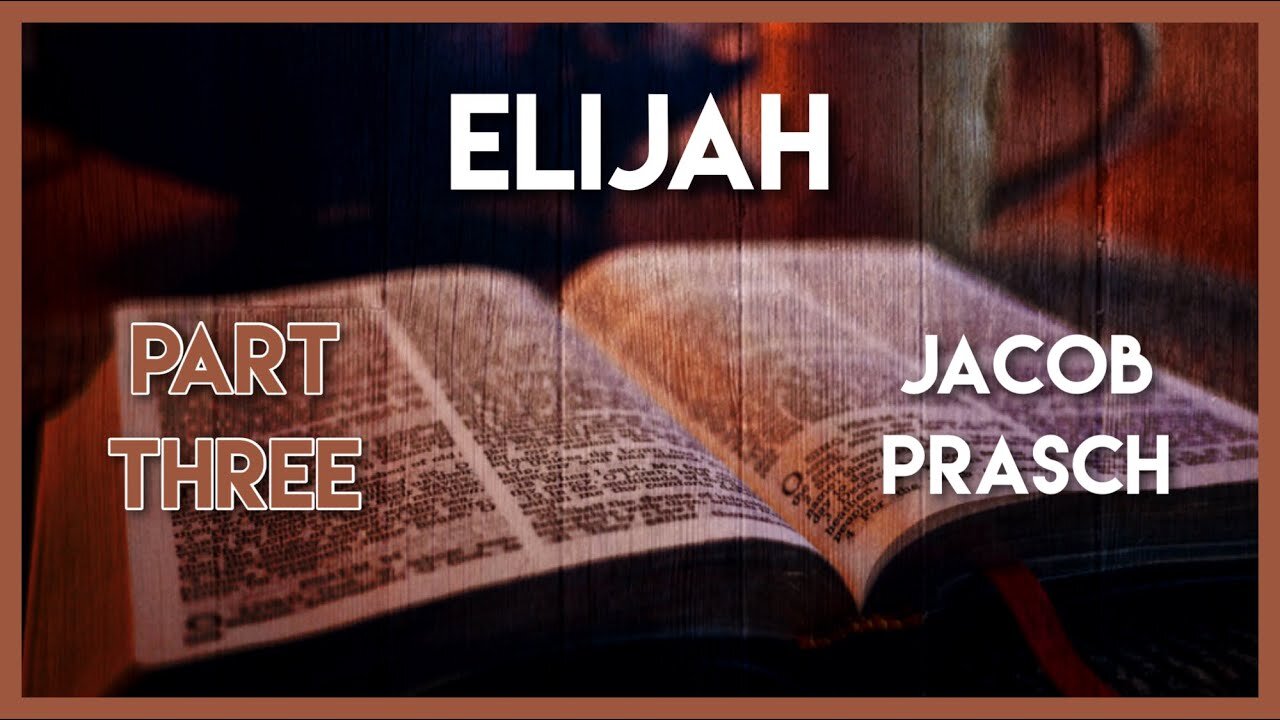 Elijah part 3: Online Bible Study