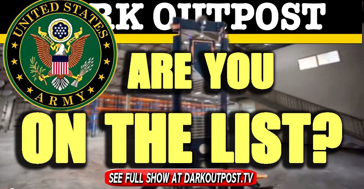 Dark Outpost 01-29-2021 Are You On The List?