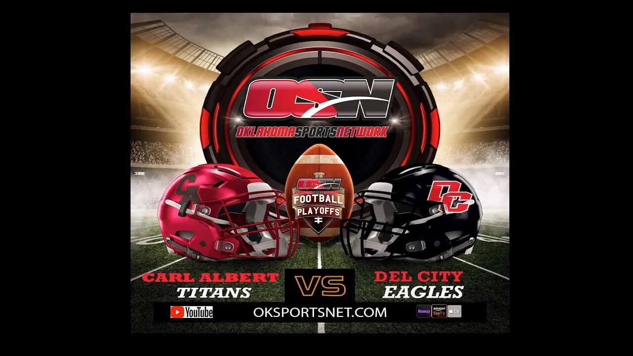 🔴LIVE OK High School Playoff Week 2- Carl Albert vs Del City