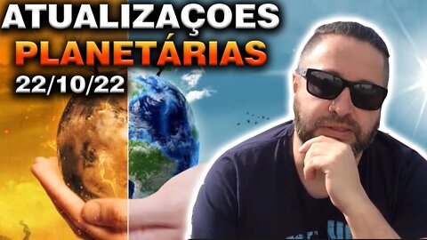 Atualizações Planetárias 22-10-22