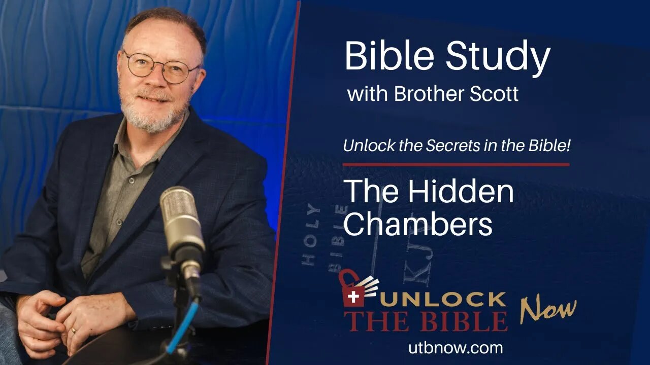 Unlock the Bible Now! - The Hidden Chambers