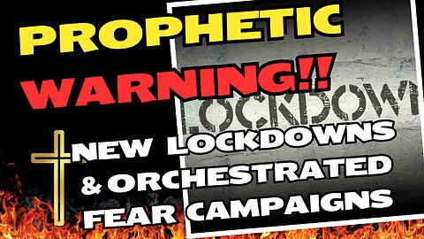 CRYPTIC PROPHETIC NEWS!! NEW EEE VIRUS LOCKDOWNS PLANNED & ORCHESTRATED FEAR PROPAGANDA SPREADS