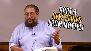 Episode 55: Mottel_Jews Gentiles and Christians- Different or the Same Pt.4