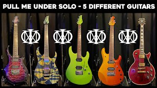 Pull Me Under Solo on 5 different guitars