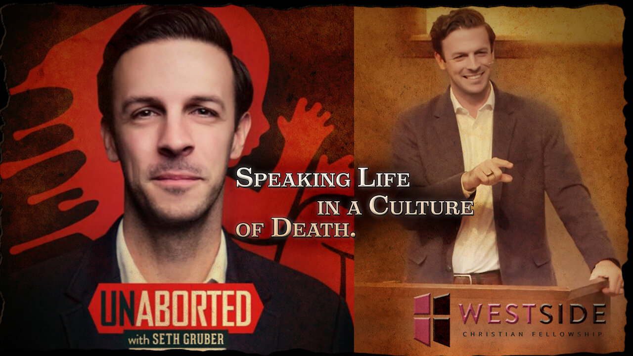 Speaking Life in a Culture of Death | Seth Gruber