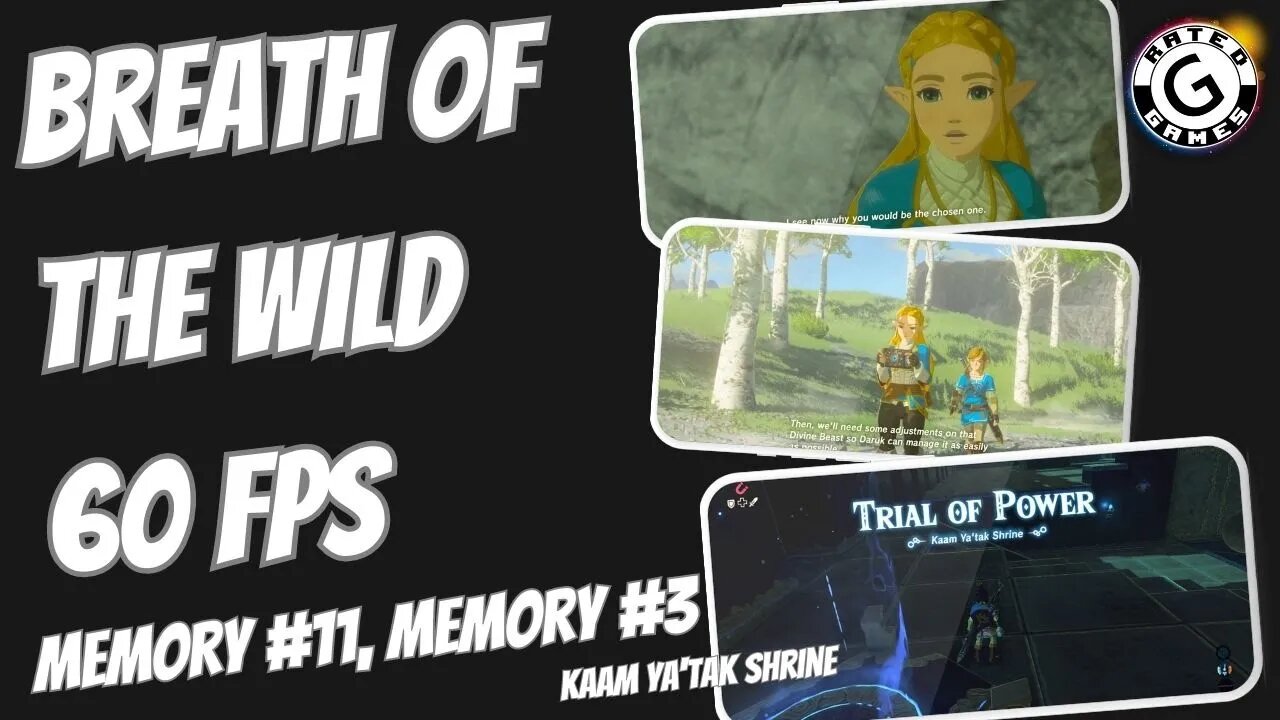 Breath of the Wild 60fps - Memory 11, Memory 3, Kaam Ya'tak Shrine