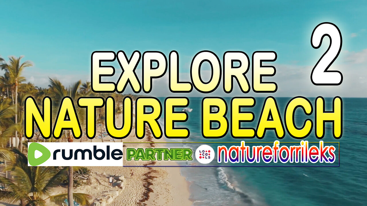 Explore Nature Beach Part-2