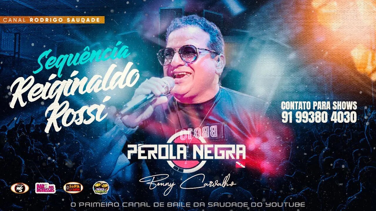 PEROLA NEGRA SEQ REIGINALDO ROSSI