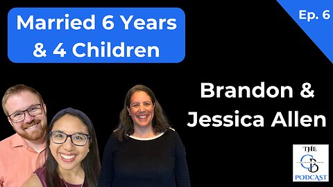 Leaving Seminary, Missionary Work, Taking Kids to Mass | Brandon & Jessica Allen | The Cassandra Blanco Podcast | Episode 6