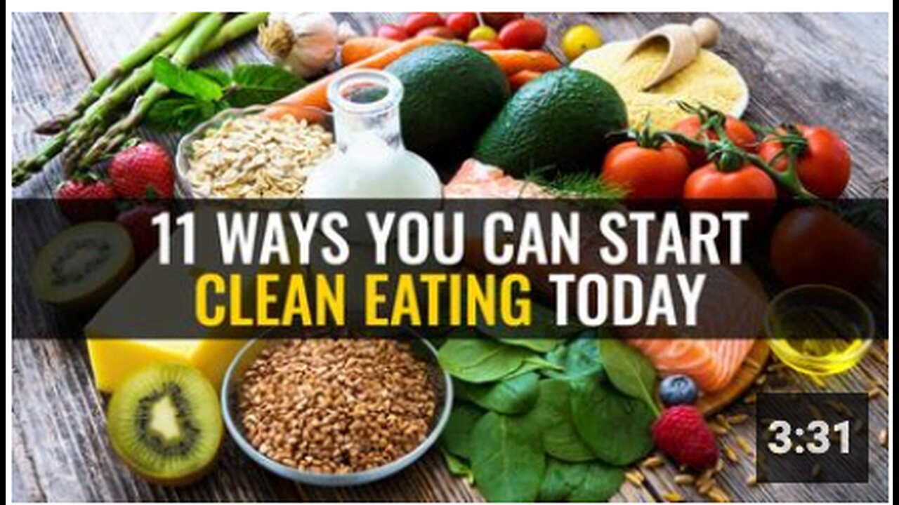 11 Ways you can start clean eating today