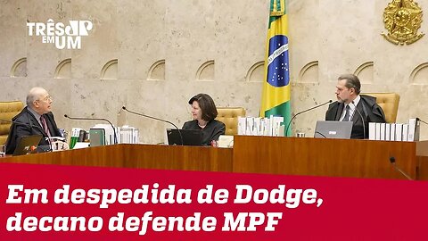 'Ministério Público não serve a governos', diz decano do STF em despedida de Dodge