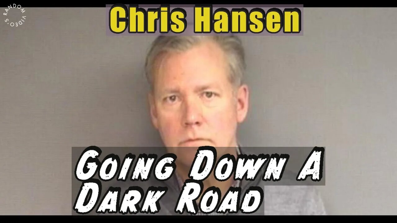 Chris Hansen Dark Road He Is Going Down