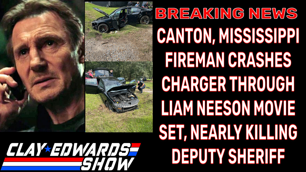 MISSISSIPPI FIREMAN CRASHES CAR THROUGH LIAM NEESON MOVIE SET WHILE RUNNING FROM POLICE