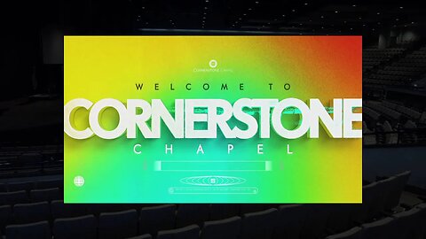 Cornerstone Chapel Leesburg,VA | 11:45 AM Service