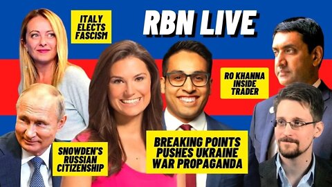 Breaking Points' NATO Propaganda | Italy Elects Fascist | Edward Snowden Given Russian Citizenship