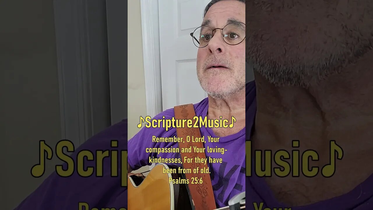 ♪Scripture2Music♪ Psalms 25:6 #shorts #bible #scripture #verse