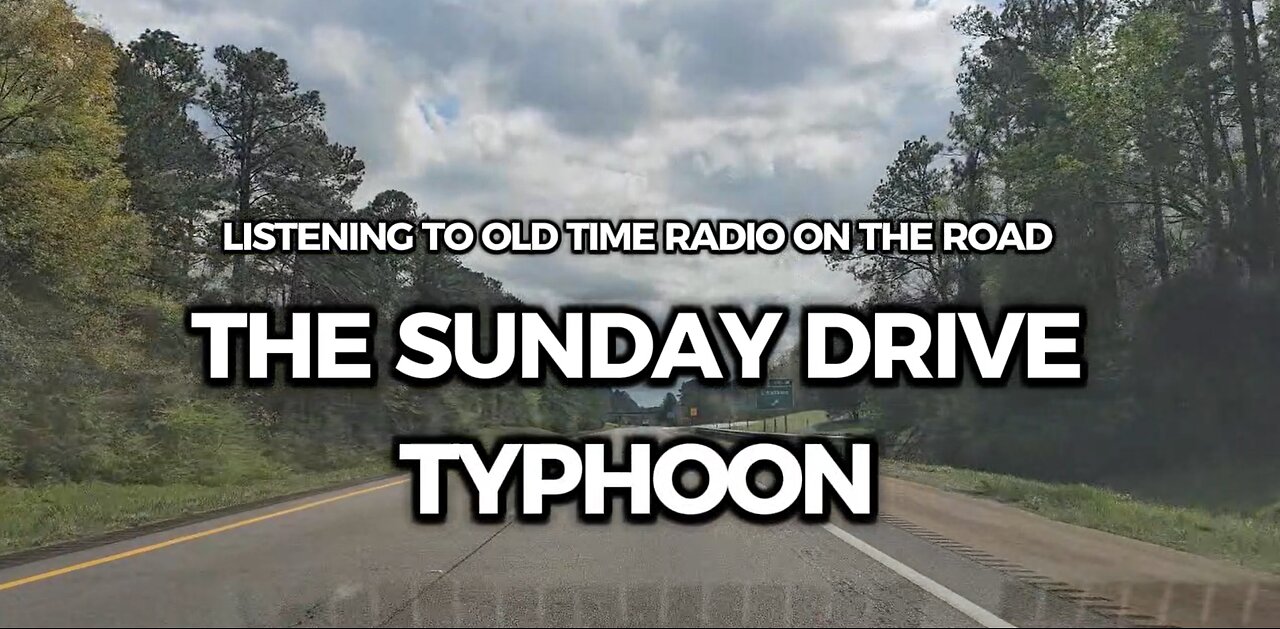 The Sunday Drive Listening to Escape! (Typhoon)