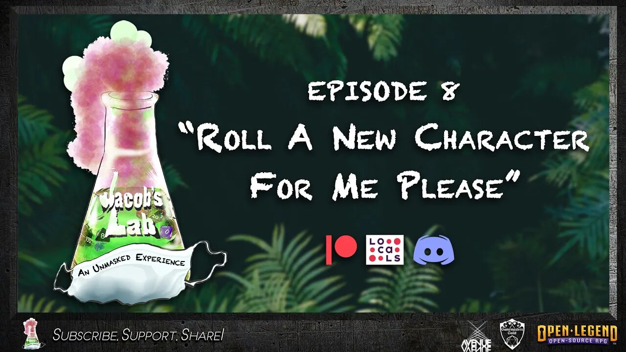 "Roll A New Character For Me Please" | Jacob's Lab Ep 8 | An Open Legend RPG Actual Play