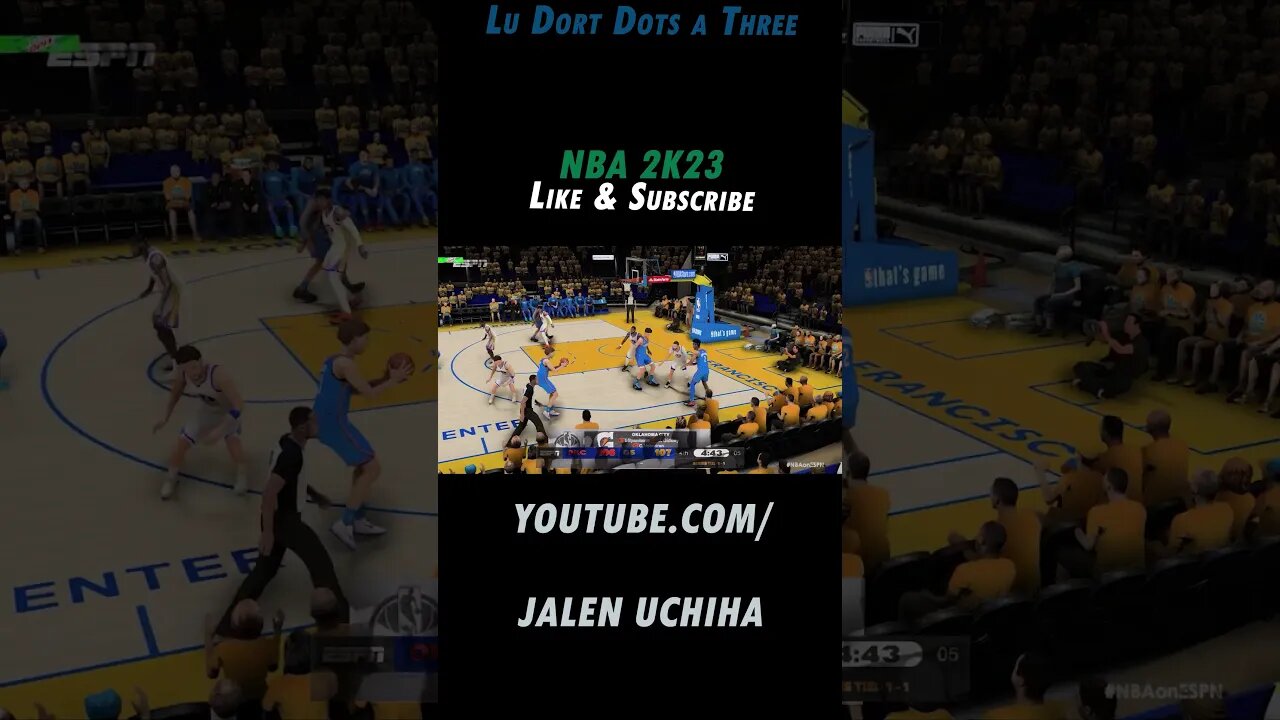 Lu the Legend Dort Dots a Three #2023 #nba #2k23 #Luguentz Dort #jalen uchiha #shorts