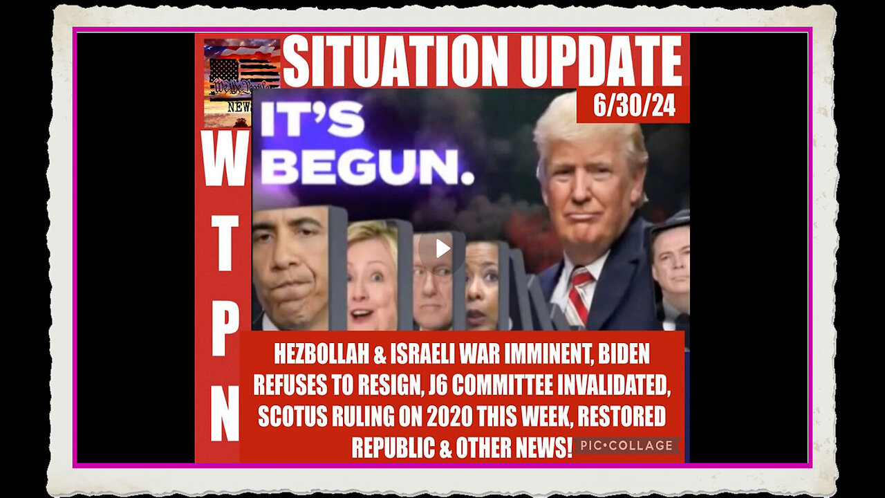 WTPN SITUATION UPDATE 6 30 24