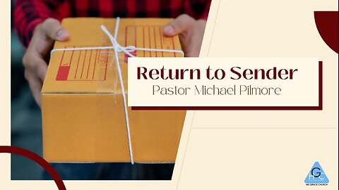 Return To Sender/Faith Speaks Pt. 12