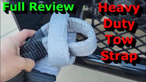 Heavy Duty Tow Strap - Full Review - Off Road Recovery Strap