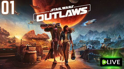 🟢Live : Star Wars Outlaws : Episode 1 | Let's See If It's As Pretty As They Say!