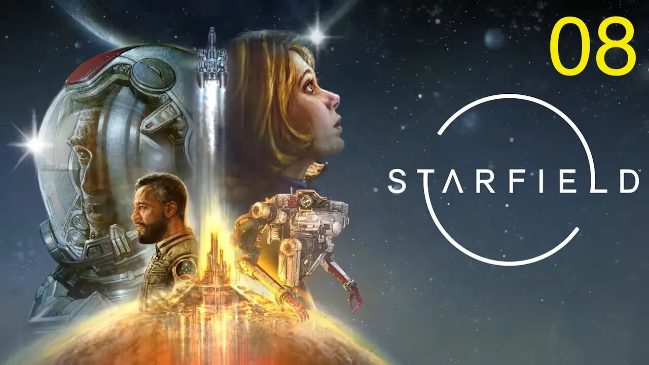 Starfield: Playthrough (No Commentary)-Episode 8