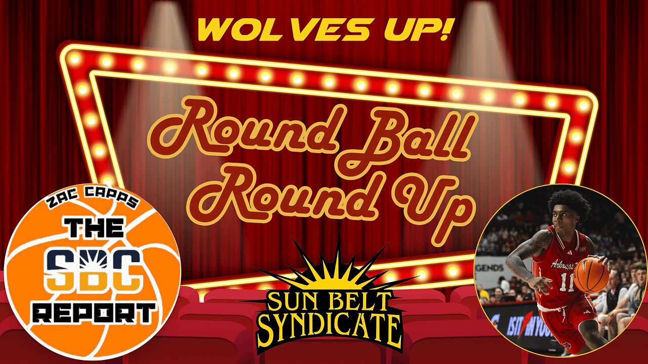 Wolves Up! Round Ball Round Up - Catching up since Thanksgiving!