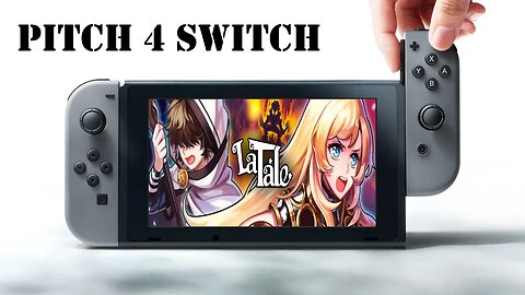 Pitch 4 Switch: La Tale