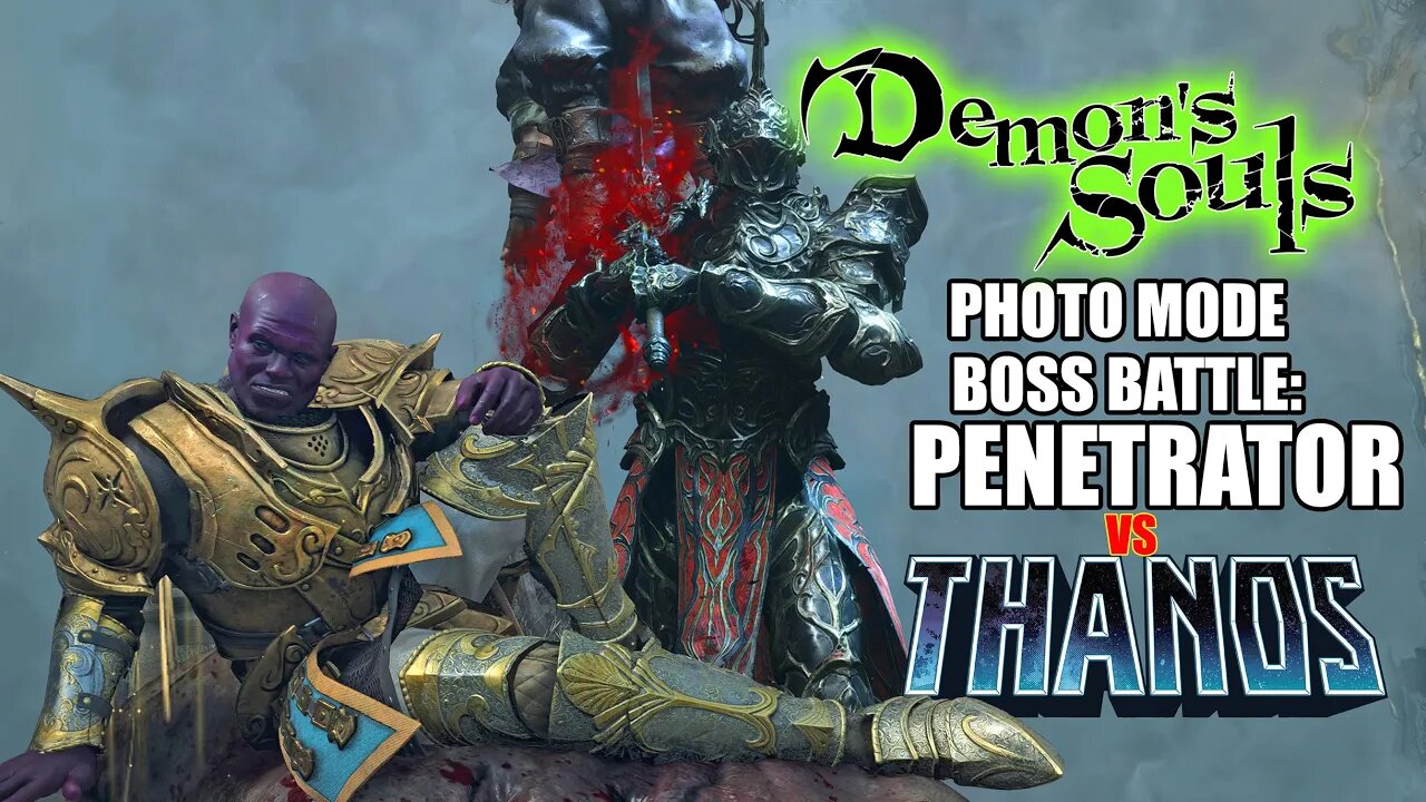 Demon's Souls boss battle Penetrator VS Thanos in Photo Mode