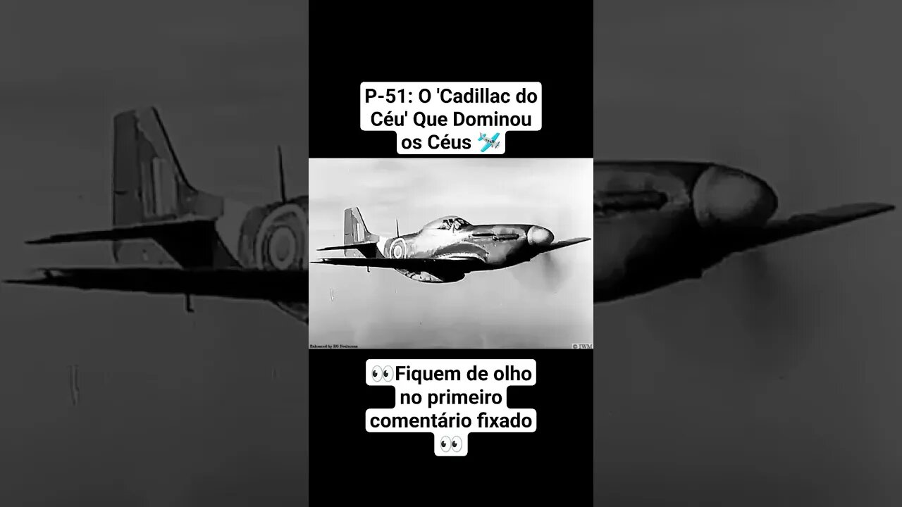 P-51: O 'Cadillac do Céu' Que Dominou os Céus 🛩️ #war #guerra #ww2