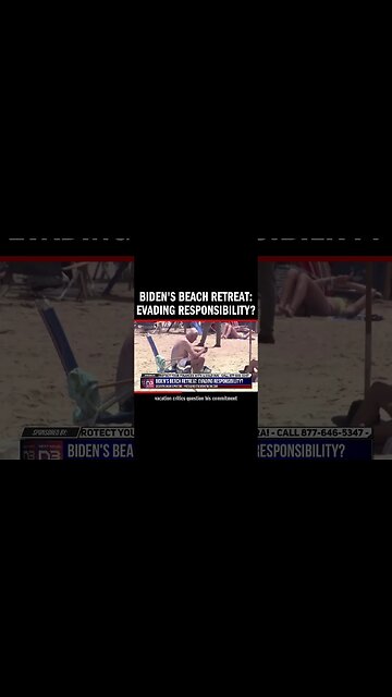 Biden's Beach Retreat: Evading Responsibility?