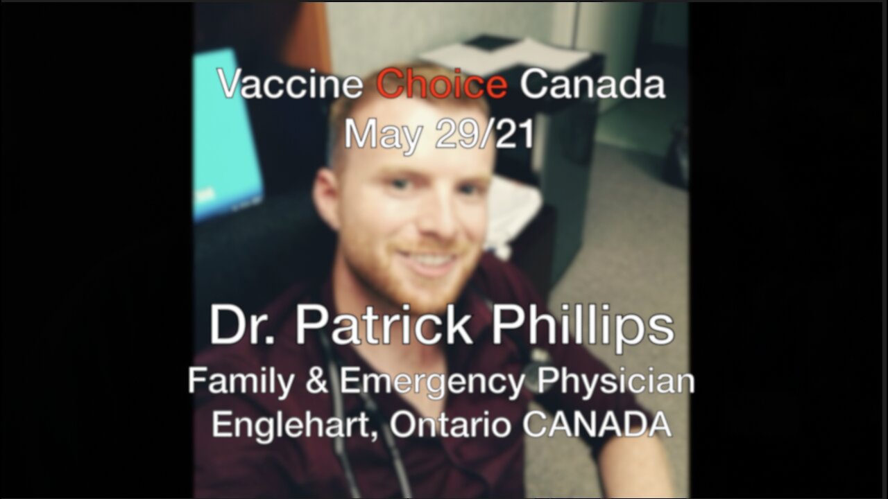 Canadian Doctor Speaks Out - Dr. Patrick Phillips