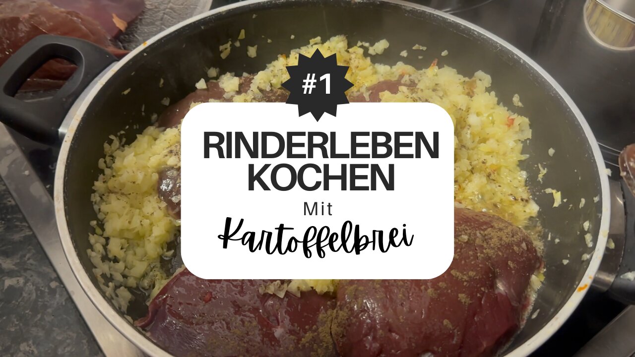 Rinderleber Kochen mit Stampfkartoffeln – Billig kochen mit Martina