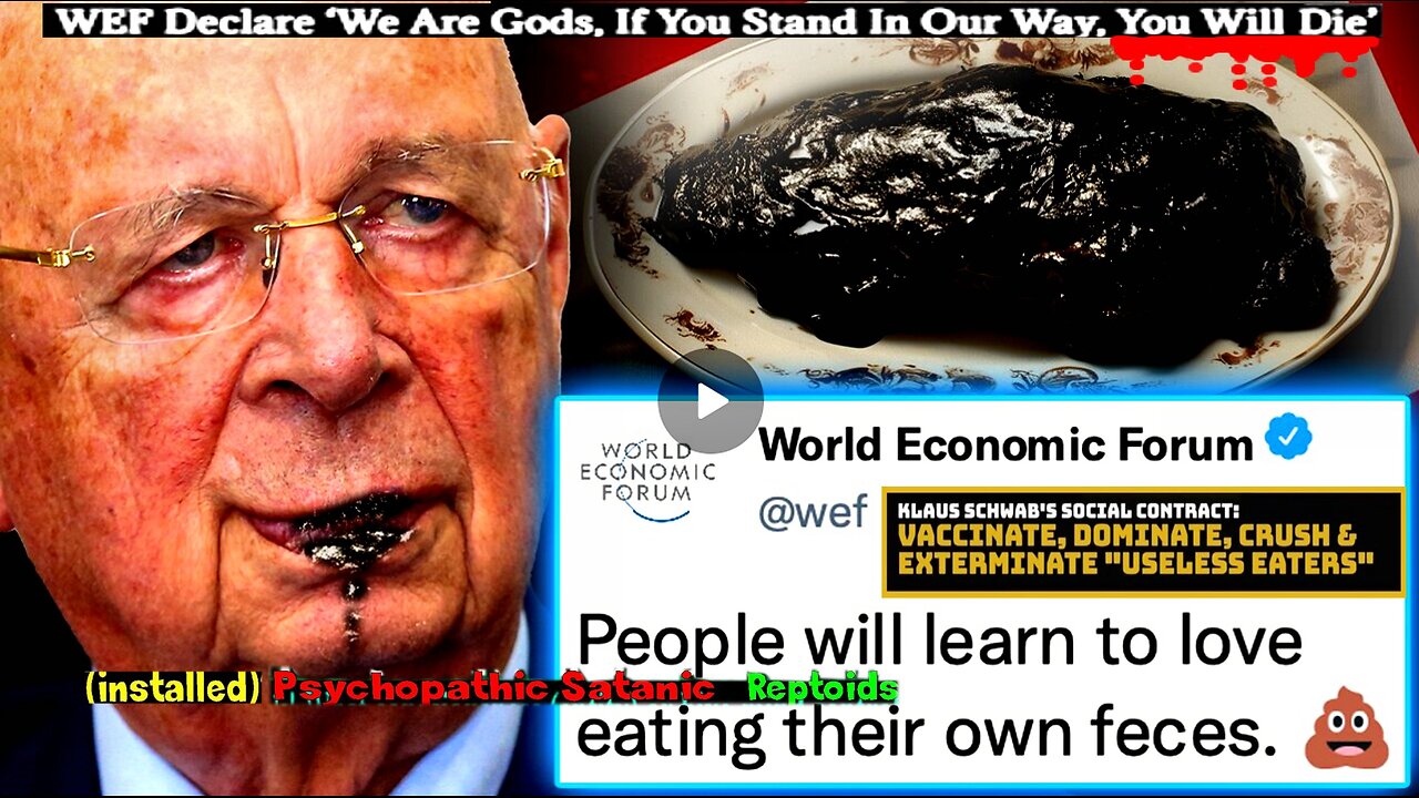 WEF Insider Warns Steaks Will Soon Be Made From "Human Sh*t" (See related links in description)