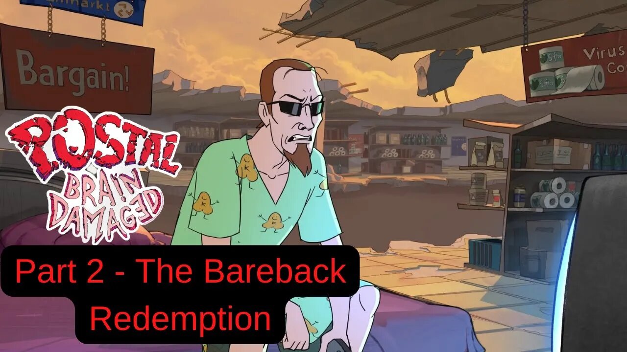 Postal Brain Damaged Walkthrough Playthrough Part 2 American Gone Wrong - The Bareback Redemption