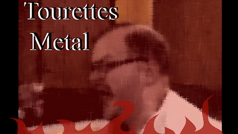 Tourettes Guy Heavy Metal