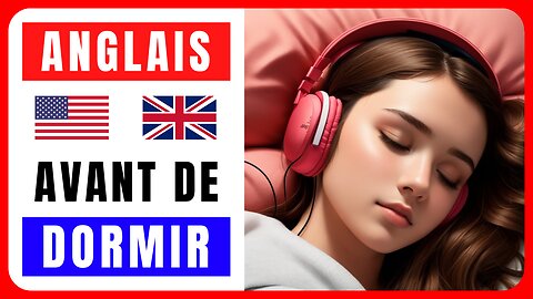 Apprendre l'anglais avant de dormir ✪ Learn English before sleeping ✔