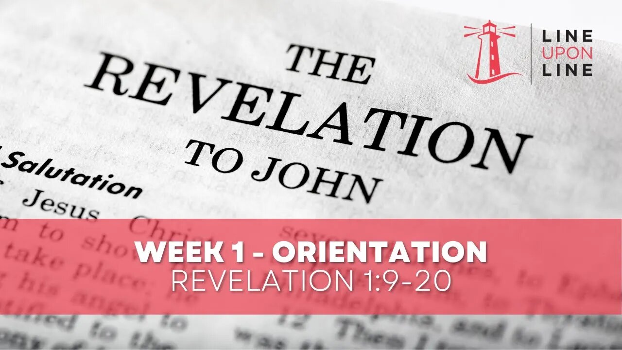 REPLAY Line Upon Line Revelation 1:9-20