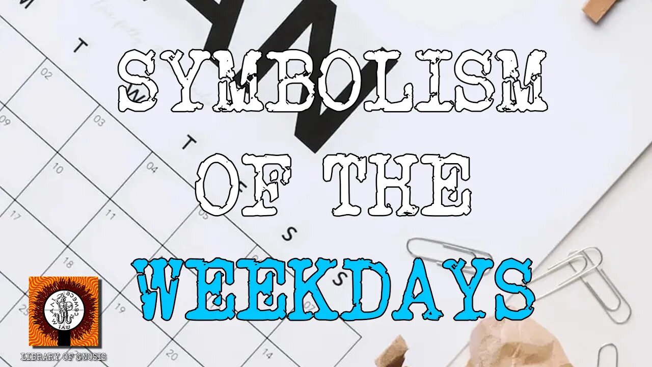 What is the symbolism of the WEEKDAYS?