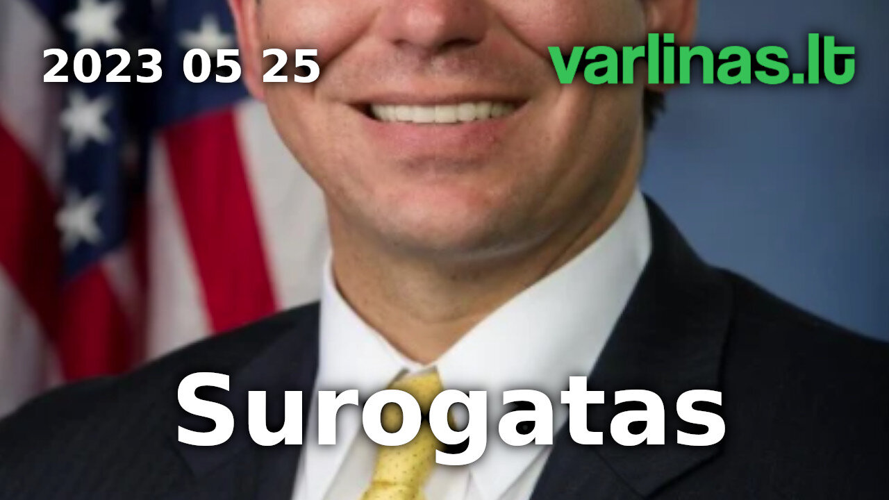 Varlinas tiesiogiai - 2023 05 25 - Surogatas