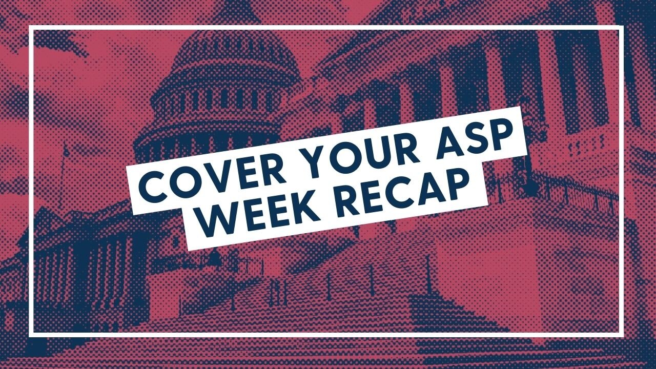 COVER YOUR ASP WEEK RECAP