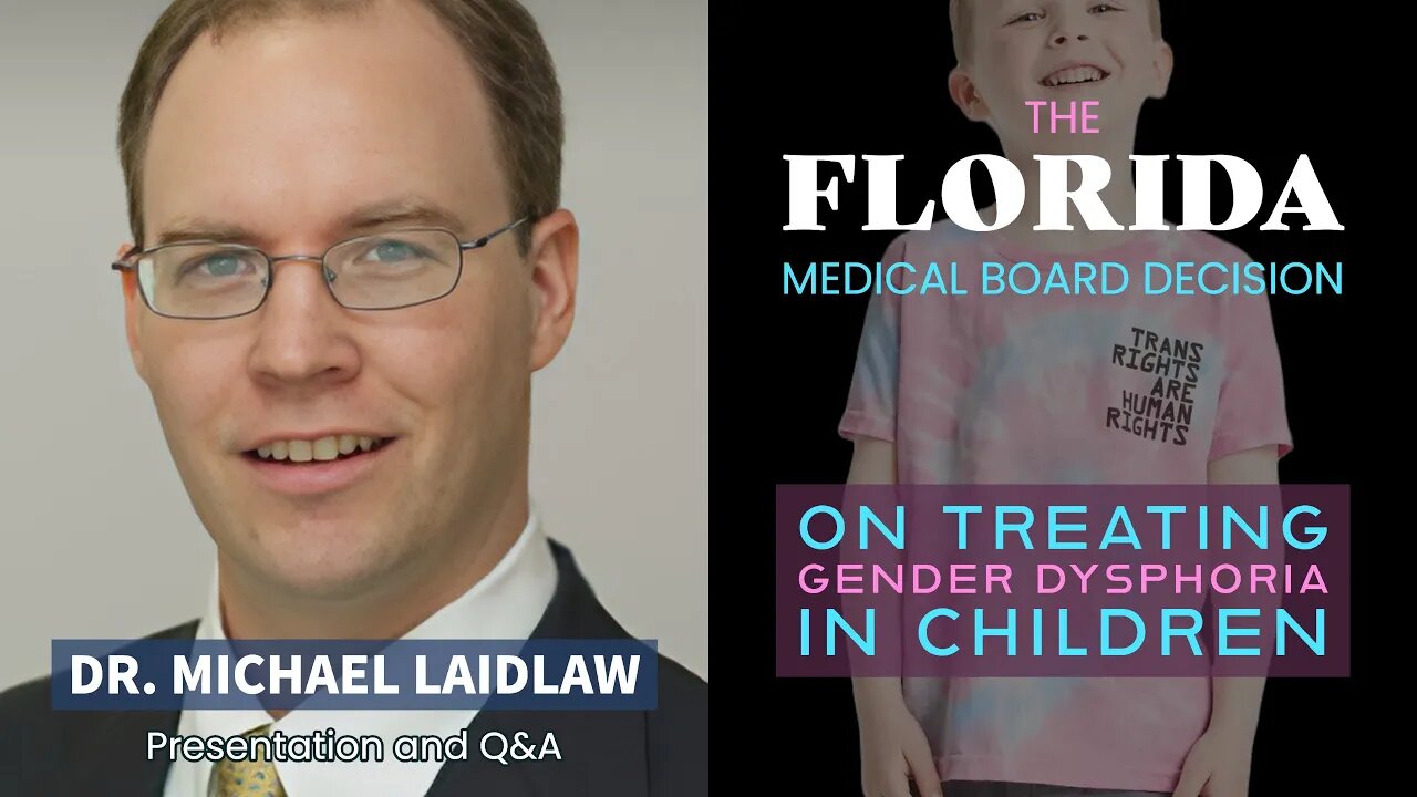 Florida Medical Board Decision: Dr. Michael Laidlaw - Presentation and Q&A