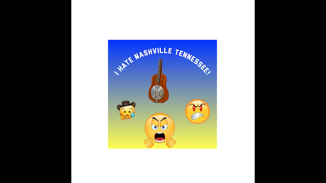 I Hate Nashville Tennessee