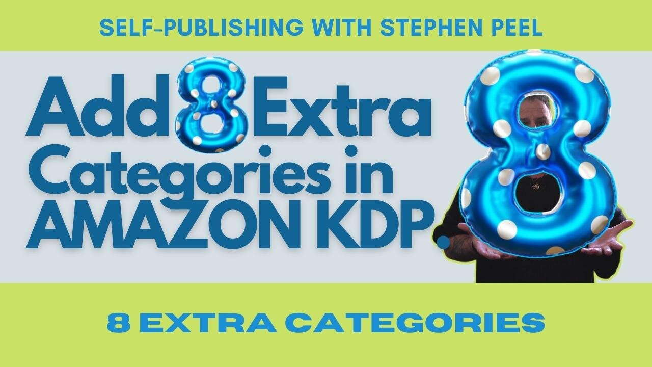 Add 8 extra categories to the two you already have in Amazon KDP