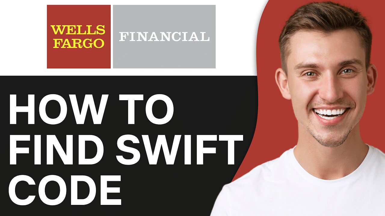 How To Find Wells Fargo Swift Code